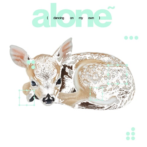 alone (dancing on my own)