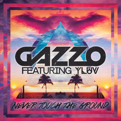 Cover art for Never Touch The Ground