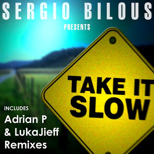 Take It Slow (Remixes)
