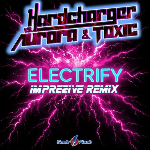 Electrify (Imprezive Remix)