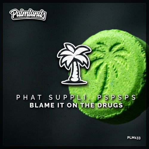 Blame It on the Drugs (Extended Mix)