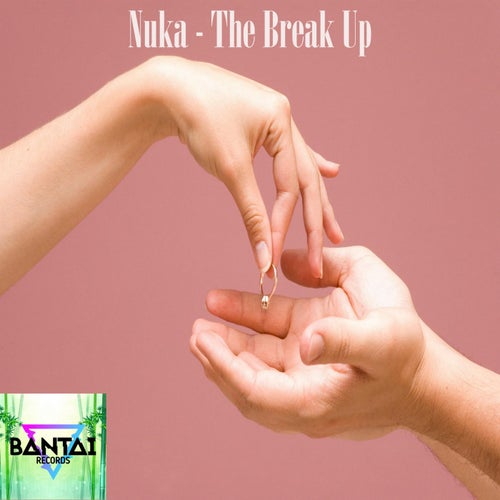 The Break Up