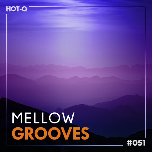Mellow Grooves 051