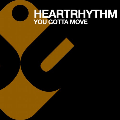 U Gotta Move