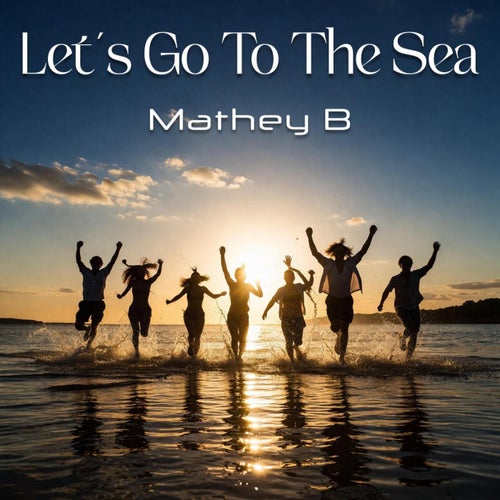 Let's Go To The Sea