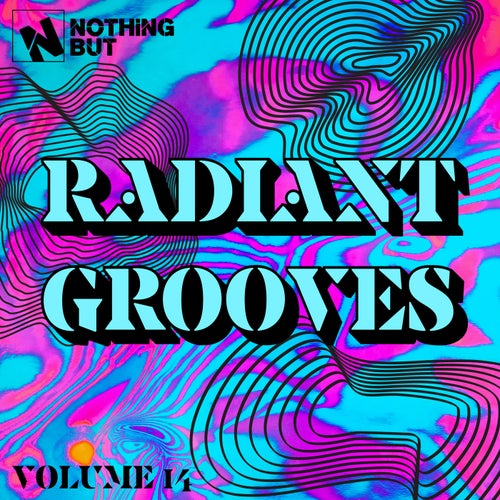 Nothing But... Radiant Grooves, Vol. 14