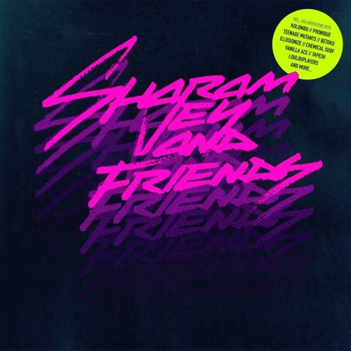 Sharam Jey & Friends [Collaboration Charts]