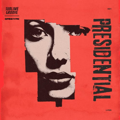 Presidential (Radio Edit)