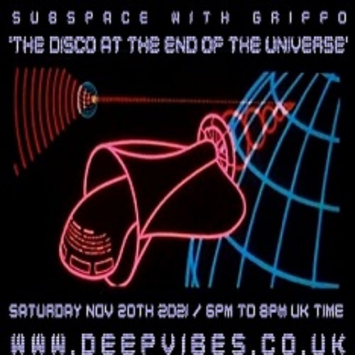 GRIFFO - END OF THE UNIVERSE DISCO - NOV 2021