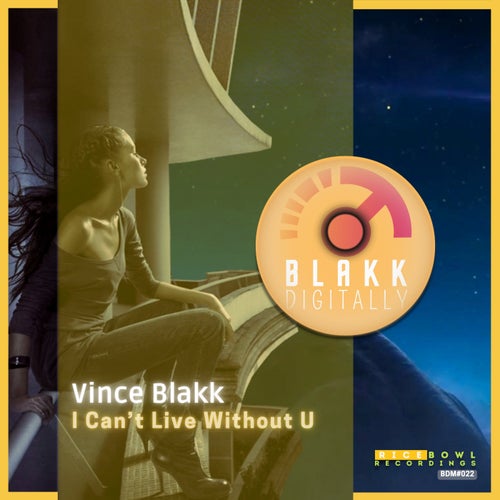  Vince Blakk - I Can't Live Without U (2024) 