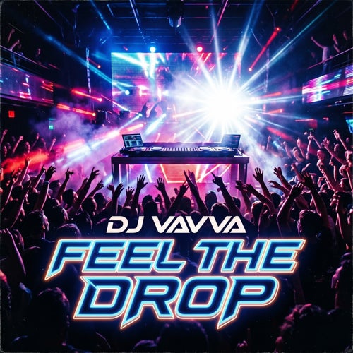Feel The Drop