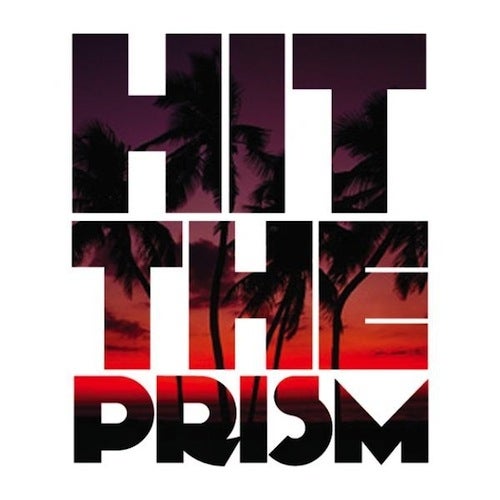 Hit The Prism