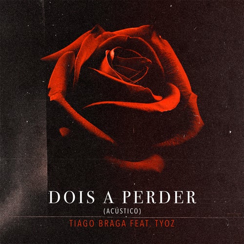 Dois A Perder - Acústico