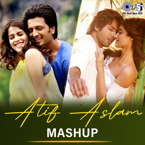 Atif Aslam (Mashup)