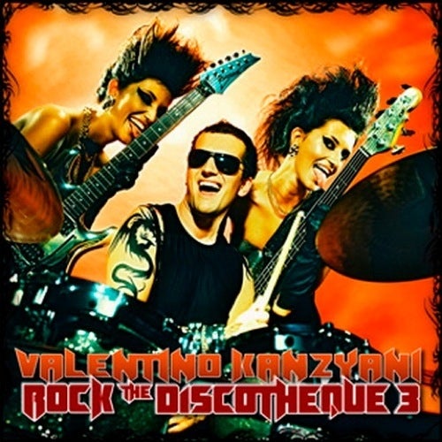 Rock The Discotheque Volume 3