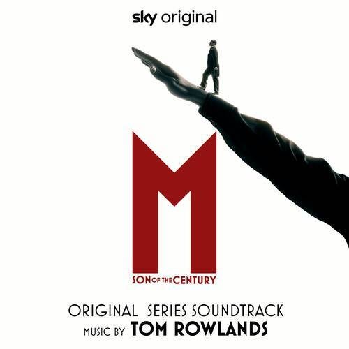 Mussolini - Son of the Century (Original Series Soundtrack)