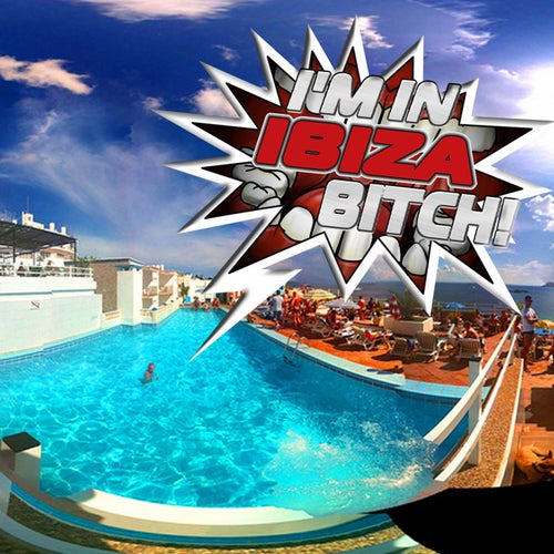 I'm in Ibiza Bitch ! (BEST SELECTION OF CLUBBING HOUSE & TECH HOUSE TRACKS)