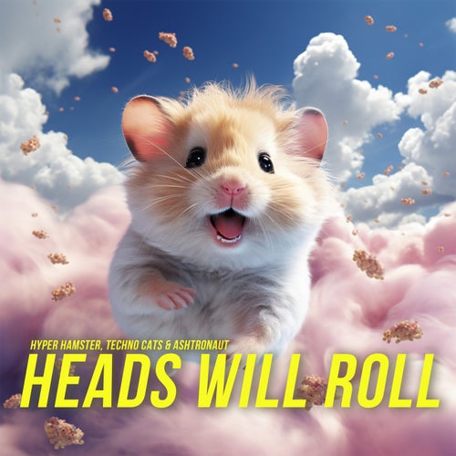 Heads Will Roll
