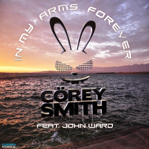 In My Arms Forever (Radio Edit)