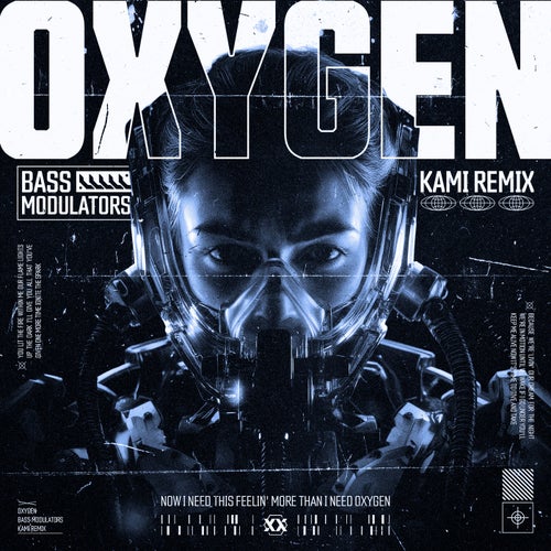 Oxygen - KAMI Remix