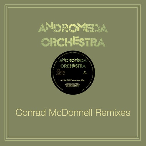 Bad Girl - Conrad McDonnell Remixes