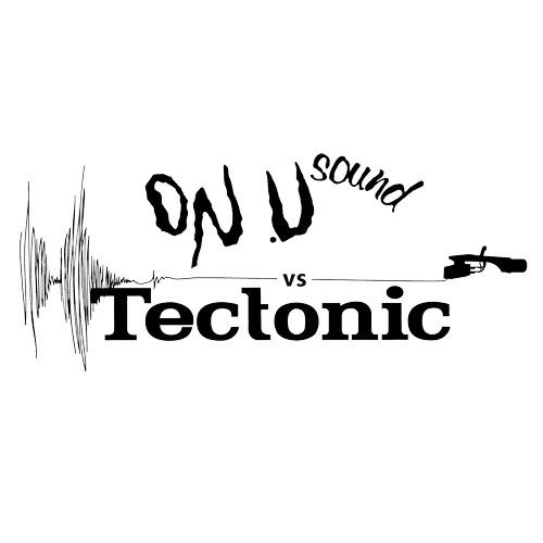 On-U Sound / Tectonic Recordings