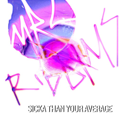Sicka Than Your Average