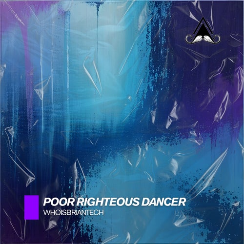 Poor Righteous Dancer