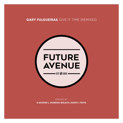 Give It Time (Remixes)