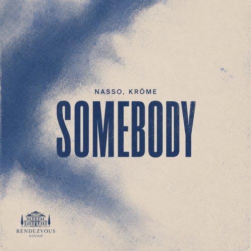 Somebody (Extended Mix)