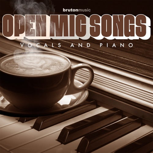 Open Mic Song - Vocals and Piano