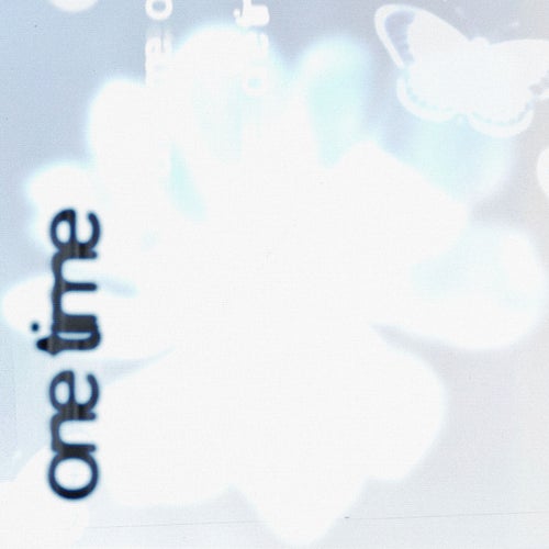 One Time