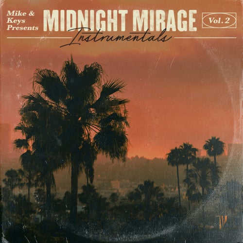 Mike & Keys Presents: Midnight Mirage Instrumentals (Vol. 2)