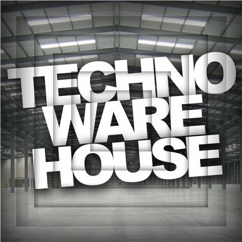 Techno WareHouse Vol.1