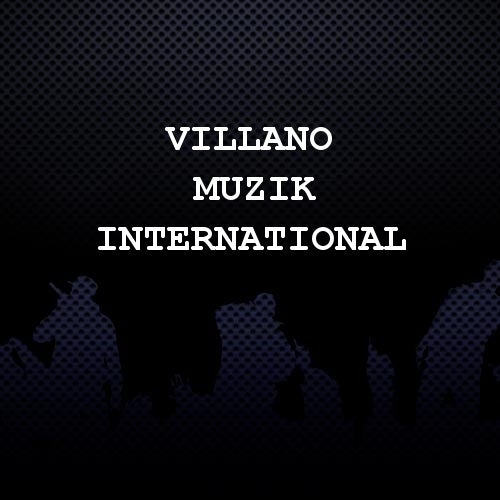 Villano Muzik International
