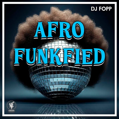 Afro Funkfied (Extended Mix)