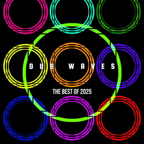 Best of Dub Waves 2025, Pt. 2