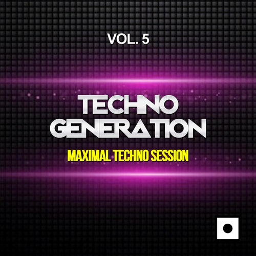 Techno Generation, Vol. 5 (Maximal Techno Session)