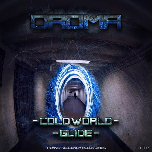 Cold World / Glide