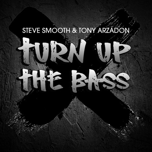 Turn Up The Bass