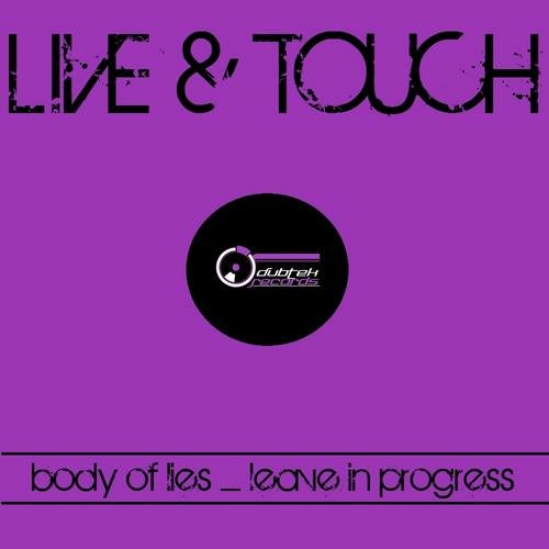 Body Of Lies / Leave In Progress