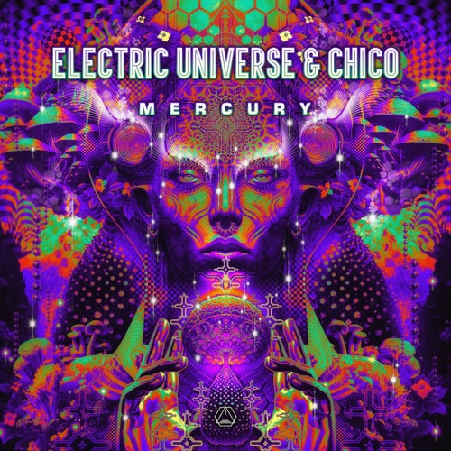  Electric Universe & Chico - Mercury (2023) 