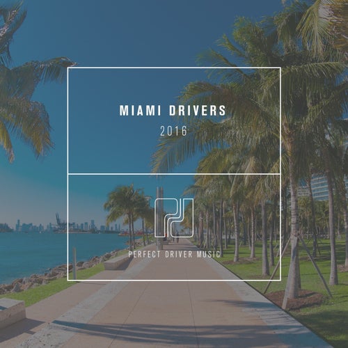 Cover art for Miami Drivers (2016 Compilation)