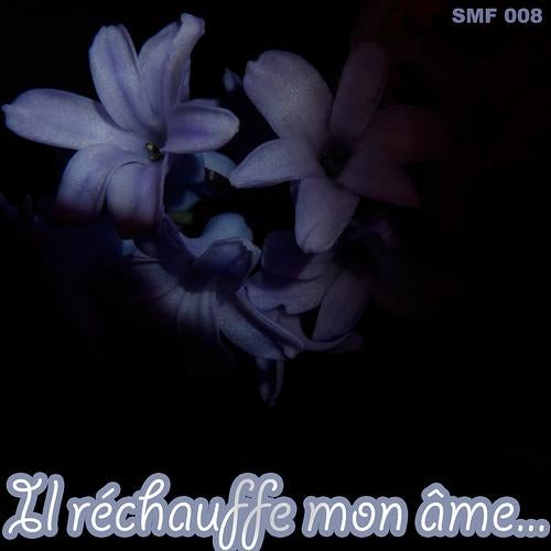 Il Réchauffe Mon Âme