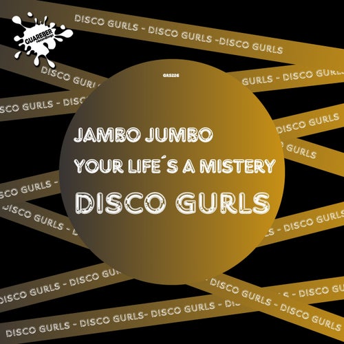 Jambo Jumbo / Your Life's A Mistery