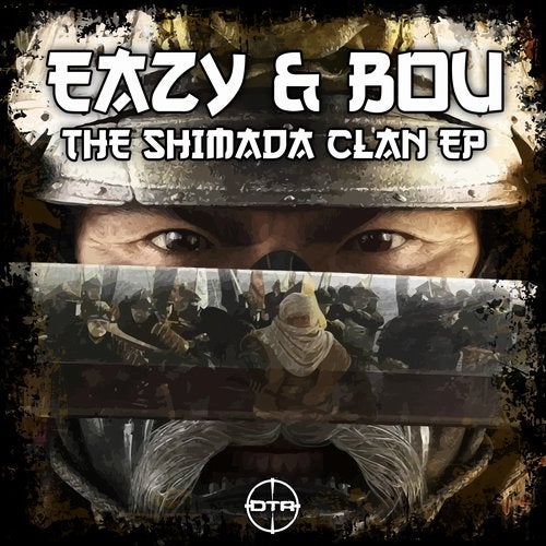 Eazy & Bou — The Shimada Clan (EP) 2018