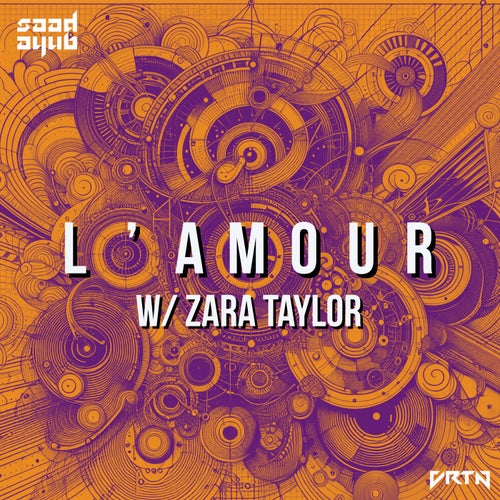 Saad Ayub with Zara Taylor — L'amour (2024)