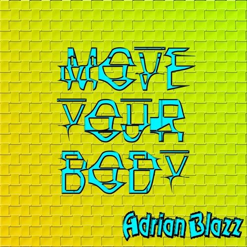 Move Your Body