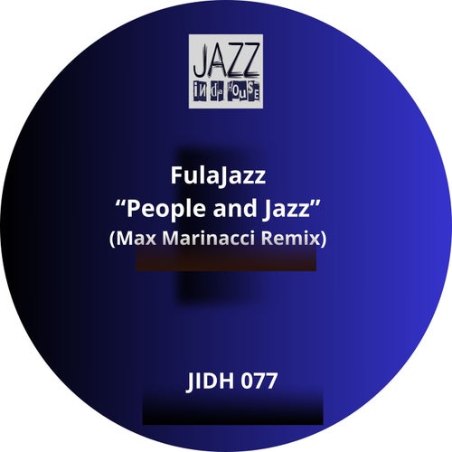People and Jazz Remix (Max Marinacci Remix)