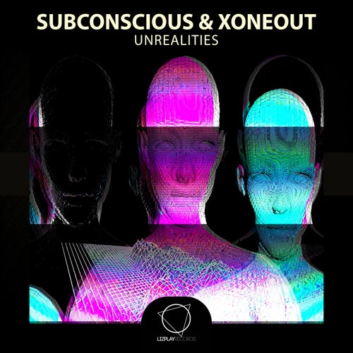  Subconscious & Xoneout - Unrealities (2025) 